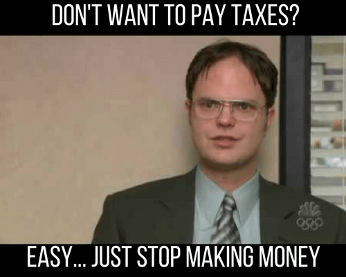 dont-want-to-pay-taxes-meme.png