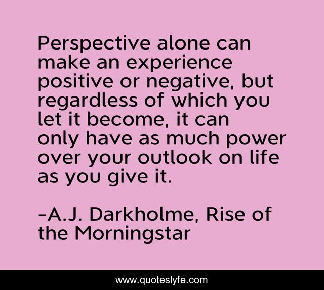 Perspective-alone-can-make-an-experience-positive-88847.jpg