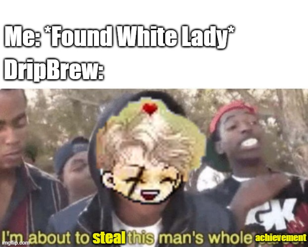 White lady DripBrew.jpg